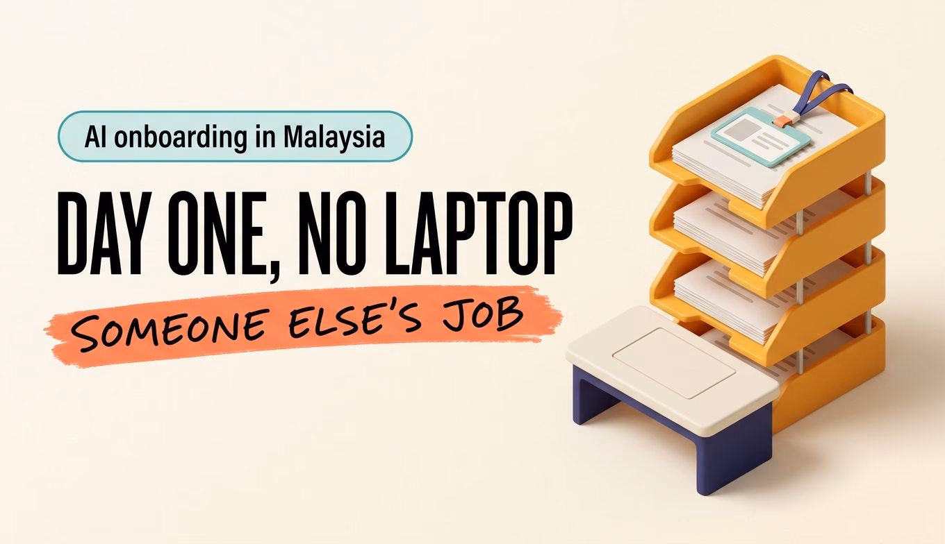 AI Employee Onboarding Malaysia: Day One, and No Laptop